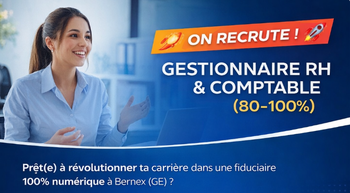 Nous recrutons un(e) Gestionnaire RH & Comptable (80–100%) à Bernex (GE).